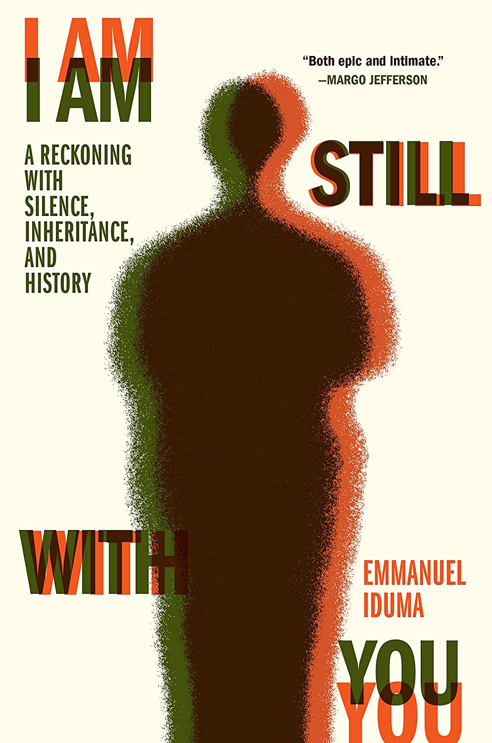I Am Still with You: The Trouble with Inherited Memory